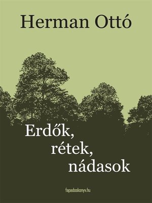 cover image of Erdők, rétek, nádasok